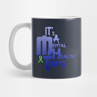 Mental Health Thing Mug